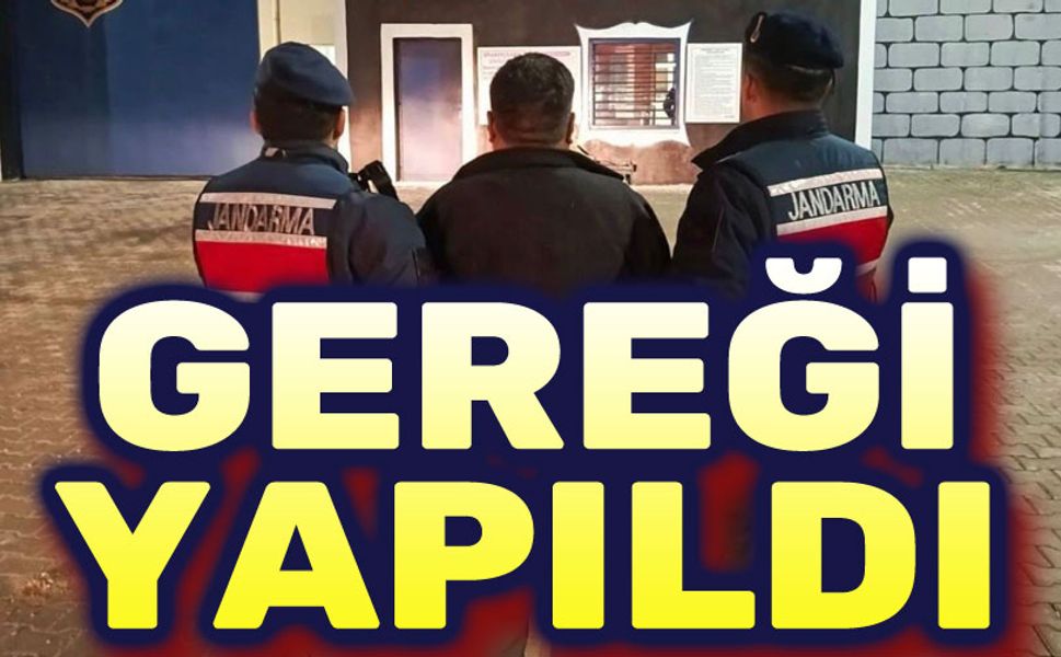Gereği yapıldı, o şahıs tutuklandı!..