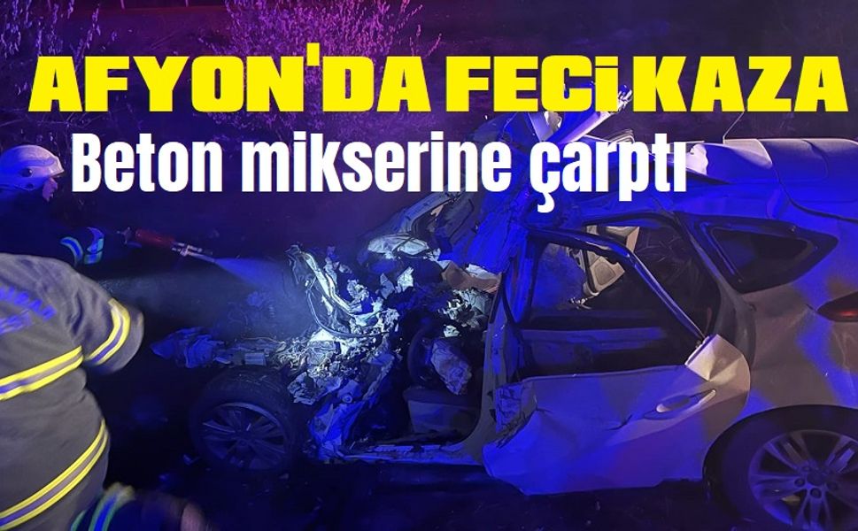 Beton mikserine çarpan sürücü hayatını kaybetti