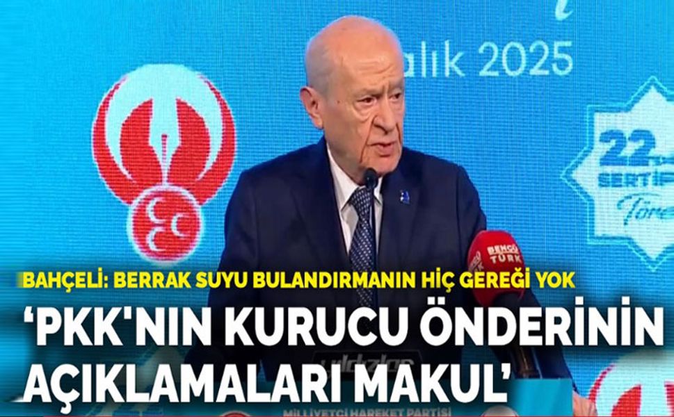 PKK'nın kurucu önderinin açıklamaları makuldür