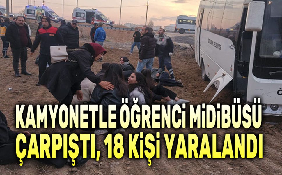 Afyon'da kamyonet ile öğrenci midibüsü çarpıştı, 18 kişi yaralandı