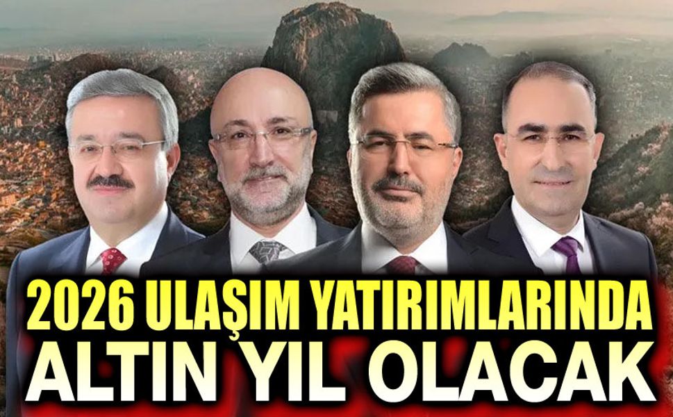Afyon, ulaşım yatırımlarında altın yıl yaşayacak