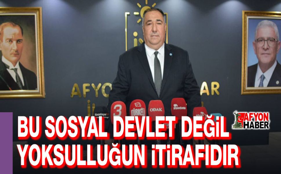 Muhammet Mısırlıoğlu: Bu sosyal devlet değil, yoksulluğun itirafıdır