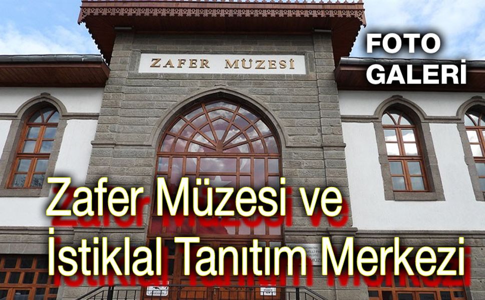 Zafer Müzesi ve İstiklal Tanıtım Merkezi