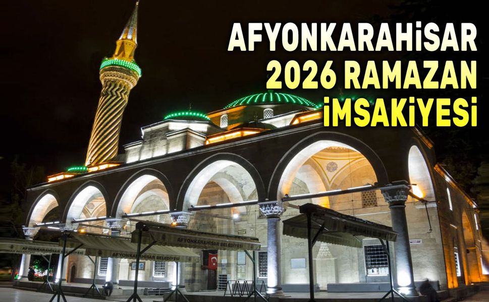 Afyonkarahisar 2026 Ramazan İmsakiyesi