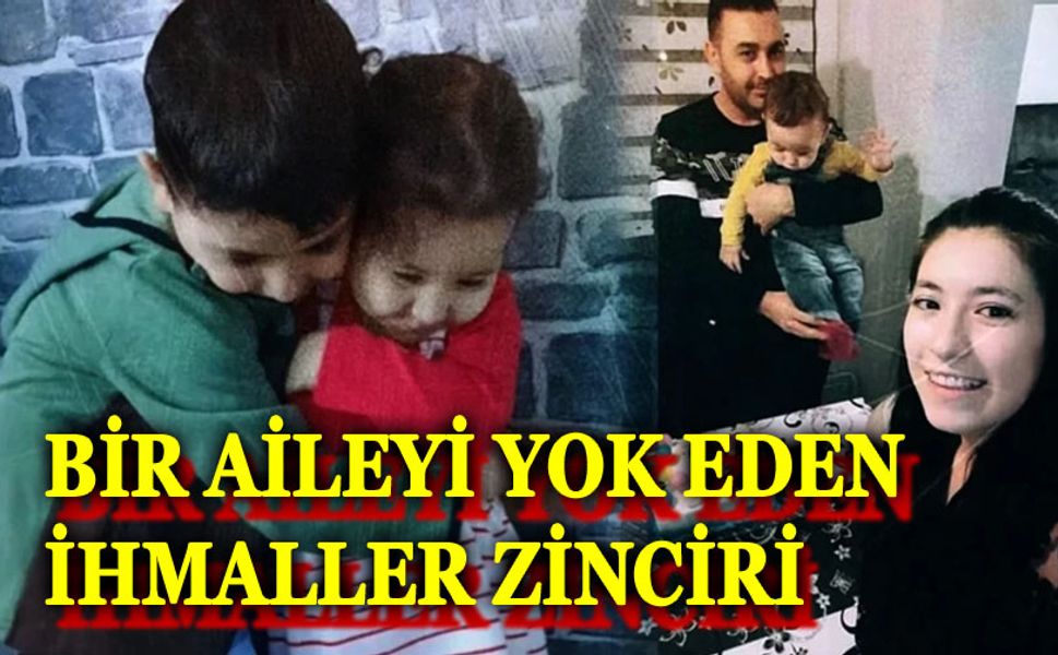 Afyonlu aileyi hayattan koparan ihmaller zinciri!..