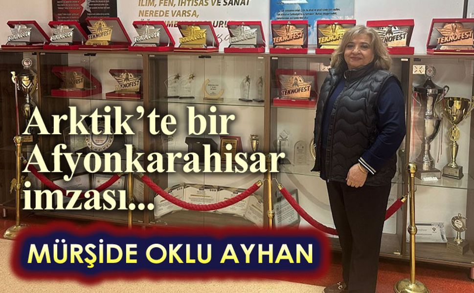 Arktik’te bir Afyonkarahisar imzası...