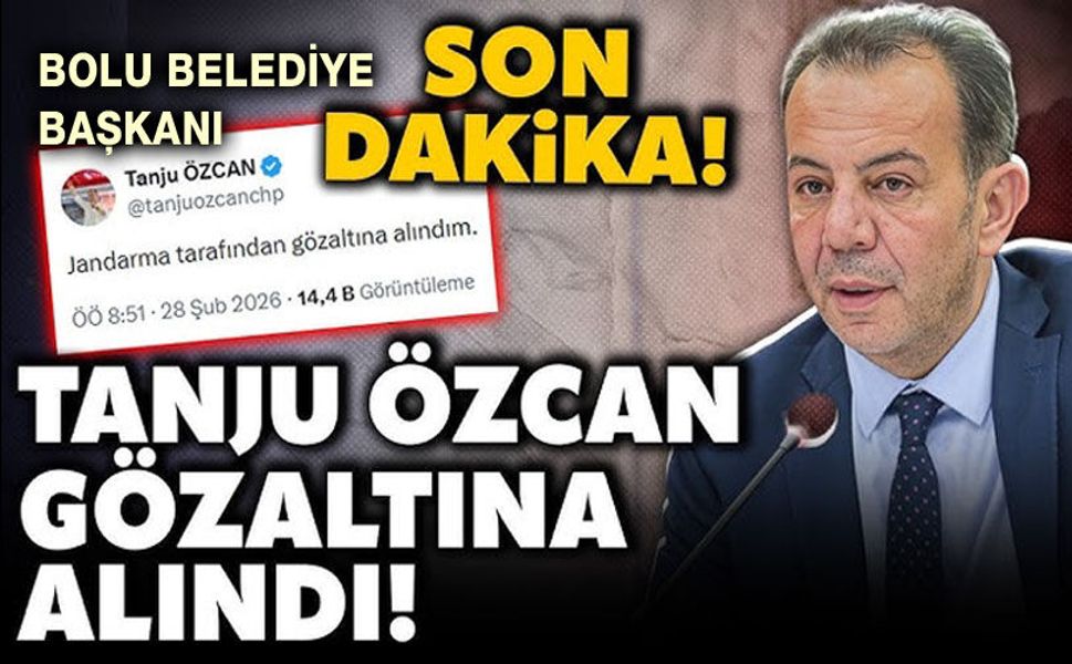 Tanju Özcan gözaltına alındı