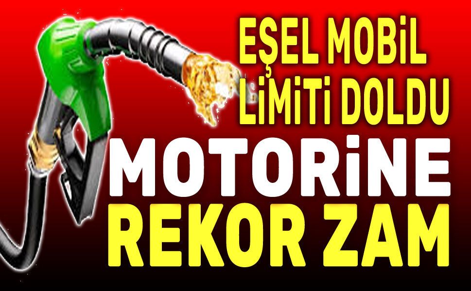Eşel mobil limiti bitti, motorine rekor zam bekleniyor