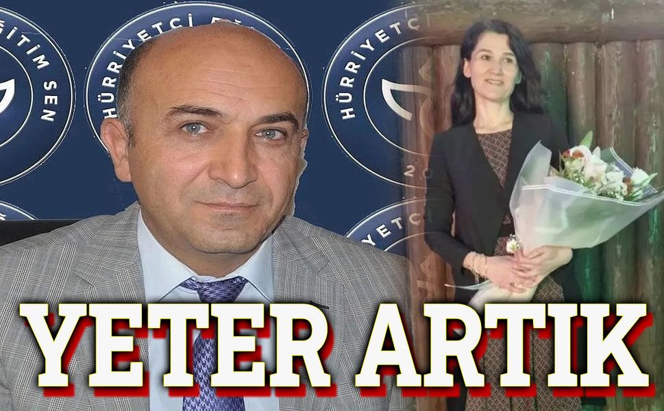 Hürriyetçi Eğitim Sen: Şiddet can alıyor, yeter artık
