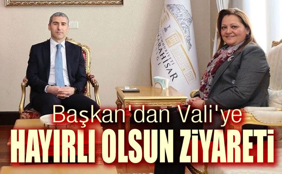 Başkan'dan Vali'ye "hayırlı olsun" ziyareti