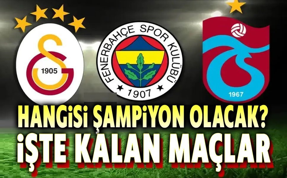 Hangisi şampiyon olacak? İşte kalan maçlar!..