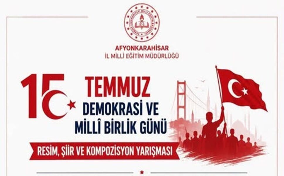 15 Temmuz Anısına Edebi ve Görsel Yarışma
