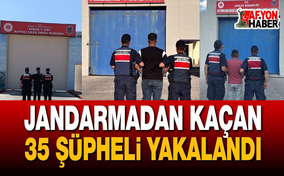 Jandarmadan Kaçan 35 Şüpheli Yakalandı