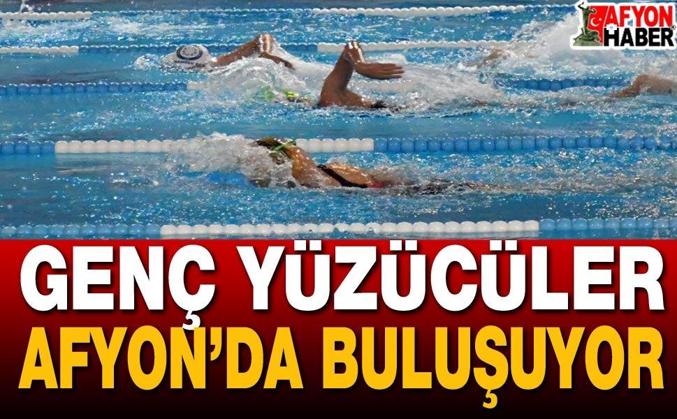 Genç Yüzücüler Afyonkarahisar'da Havuza İniyor