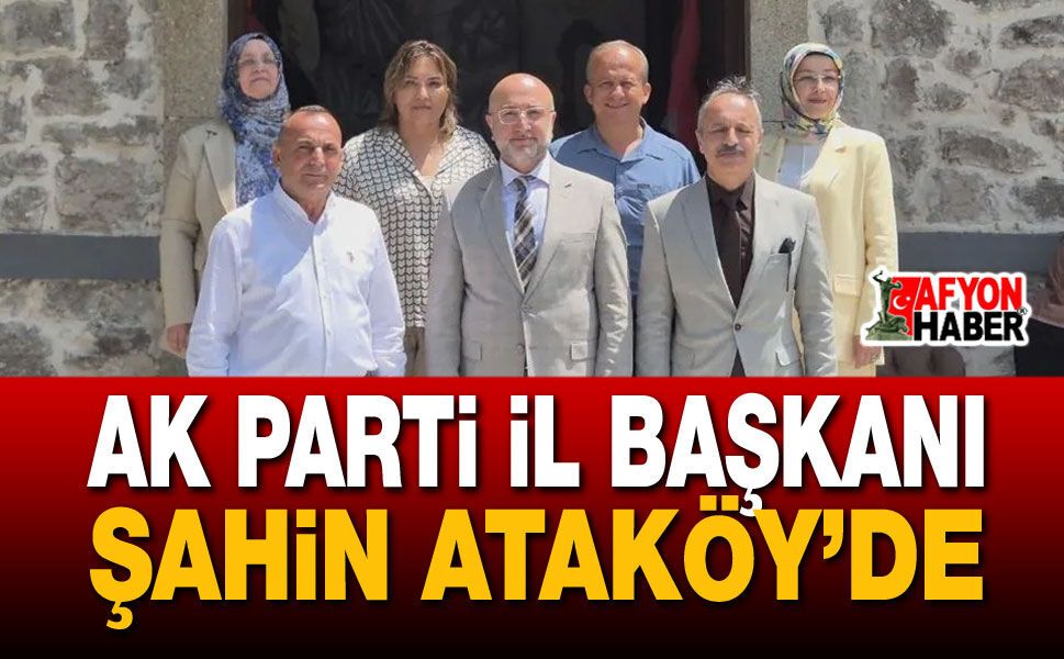 Başkan Şahin Ataköy’de