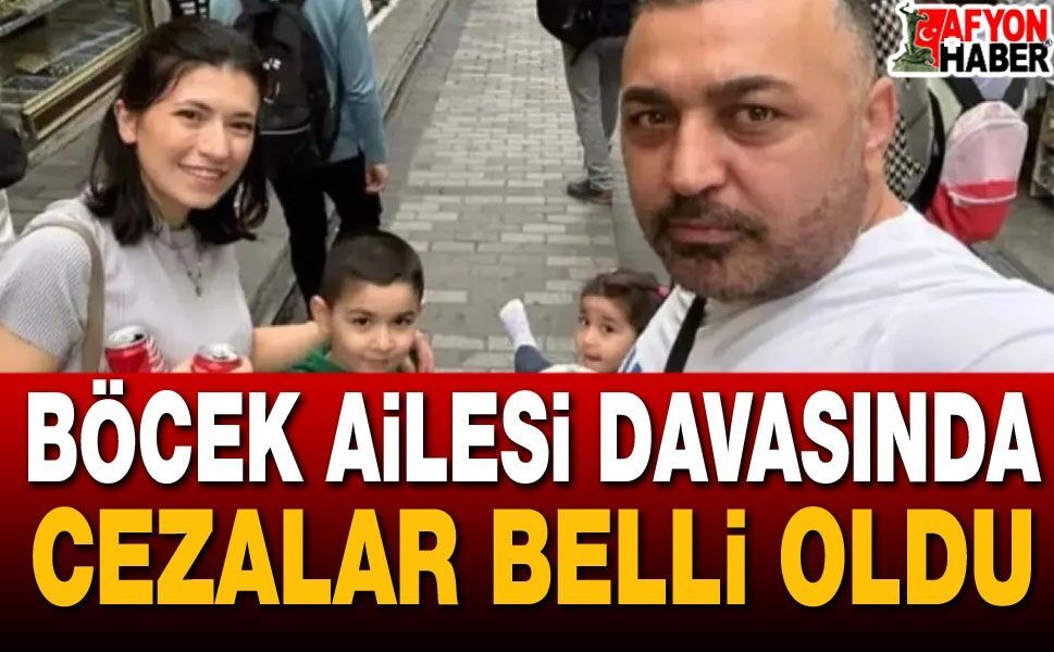 Böcek Ailesi Davasında İstenen Cezalar