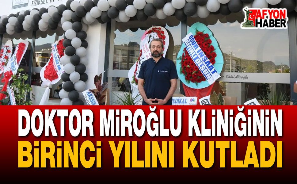 Dr. Valat Miroğlu Kliniğinin 1. Yılını Kutladı