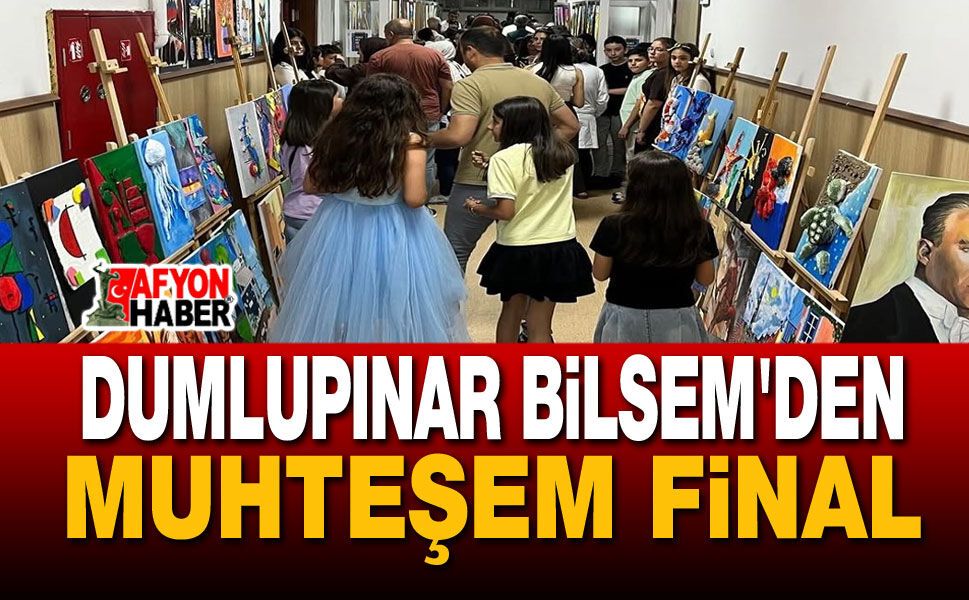 Afyon Dumlupınar BİLSEM'den muhteşem final!..