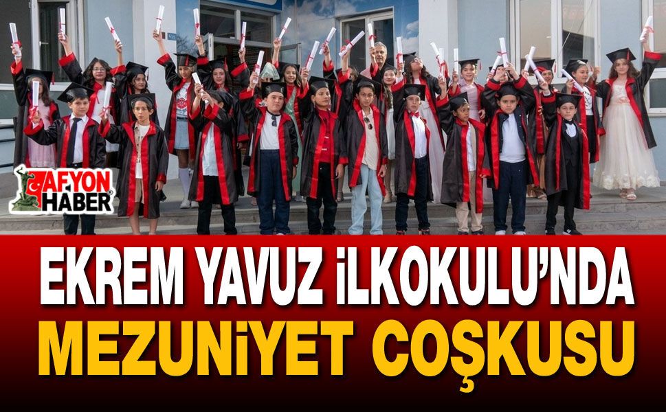 Ekrem Yavuz İlkokulu’nda Mezuniyet Coşkusu