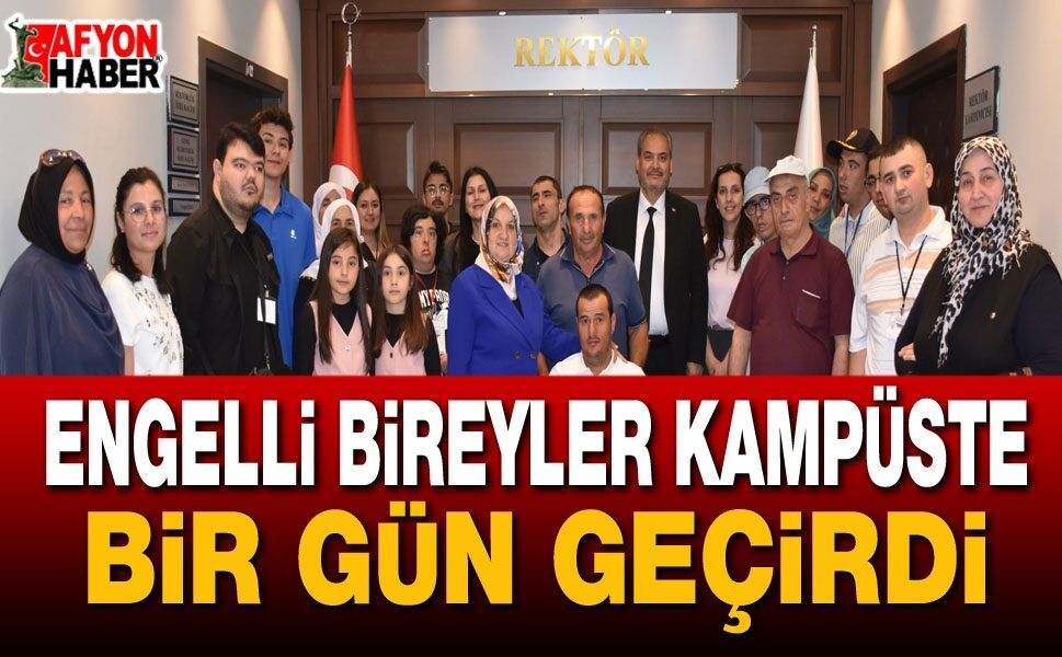 Engelli Bireyler İçin Kampüste Bir Gün