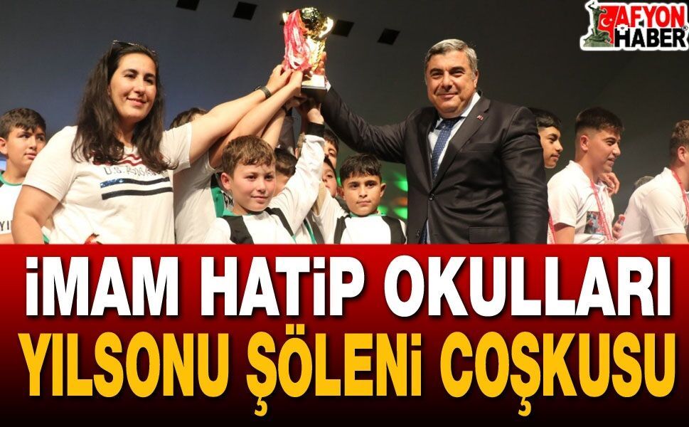 İmam Hatip Okulları Yılsonu Şöleni Coşkusu