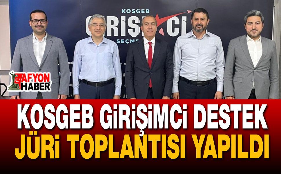 KOSGEB Girişimci Destek Jüri Toplantısı Yapıldı