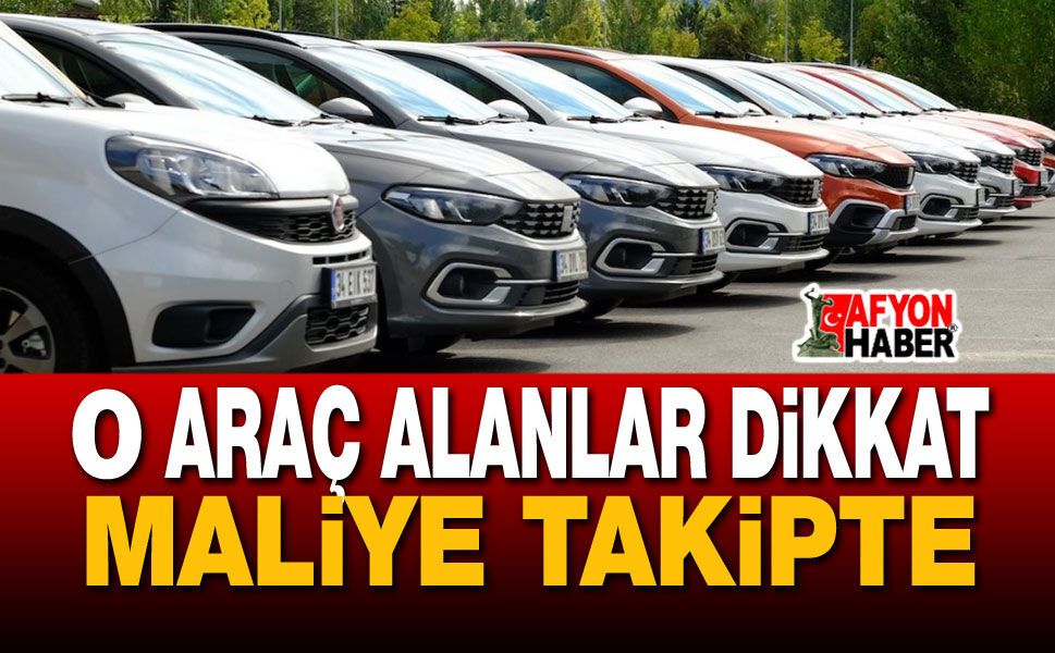 Sıfır araç alanlar, dikkat!.. Maliye takipte