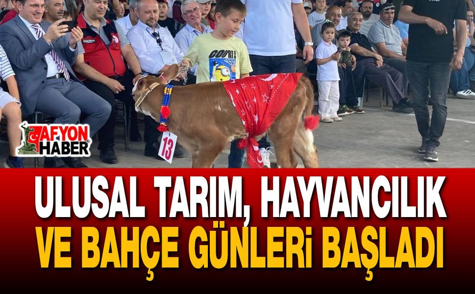 Ulusal Tarım, Hayvancılık ve Bahçe Günleri Başladı