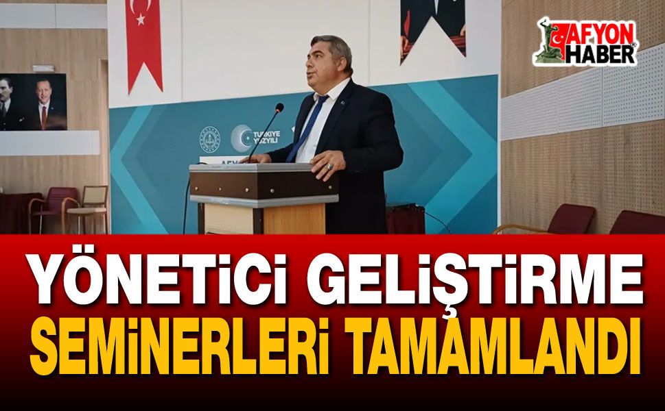 Yönetici Geliştirme Seminerleri Tamamlandı