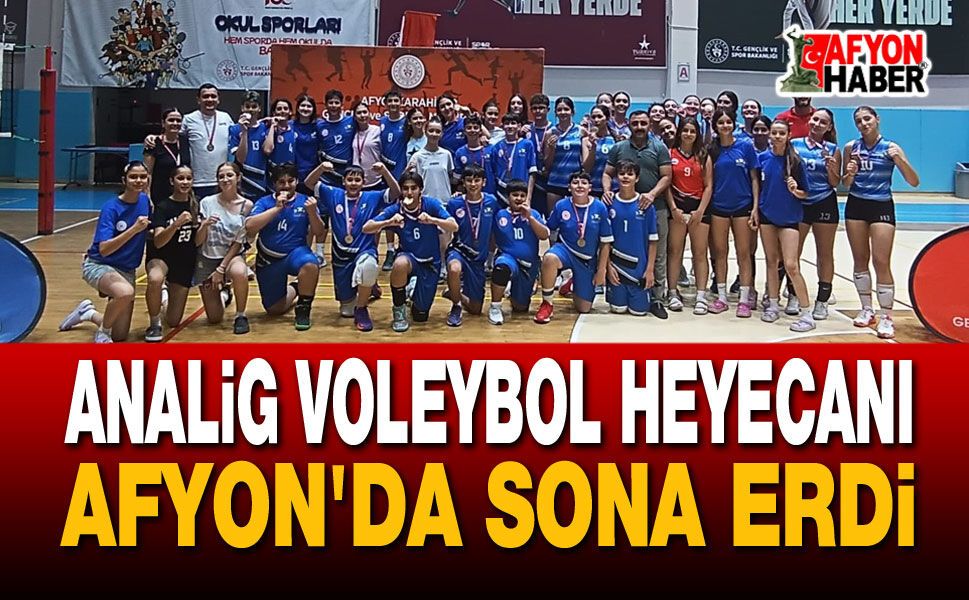 ANALİG Voleybol Heyecanı Afyon'da Sona Erdi