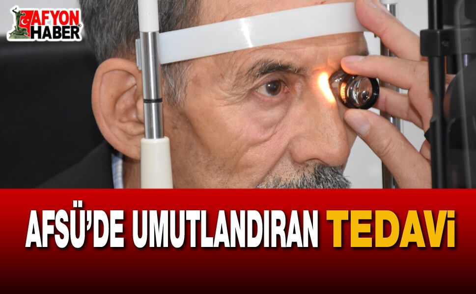 AFSÜ’de umutlandıran tedavi