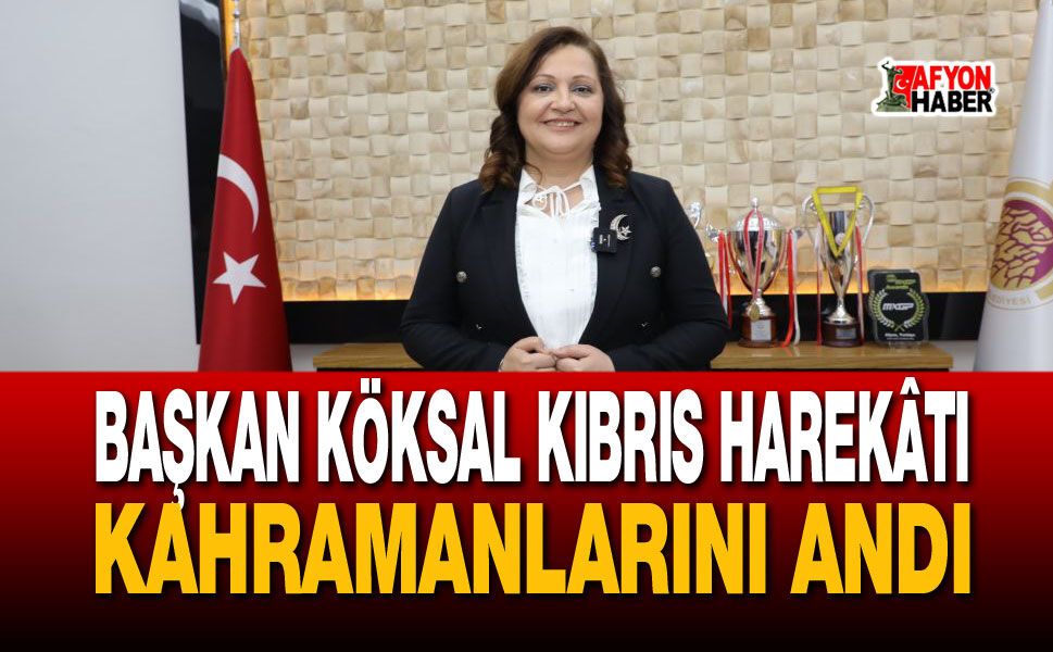 Burcu Köksal Kıbrıs Harekâtı Kahramanlarını Andı
