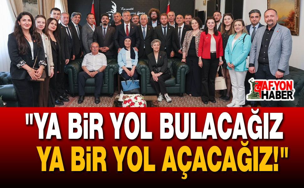 CHP Afyon Teşkilatından Özgür Özel’e Destek