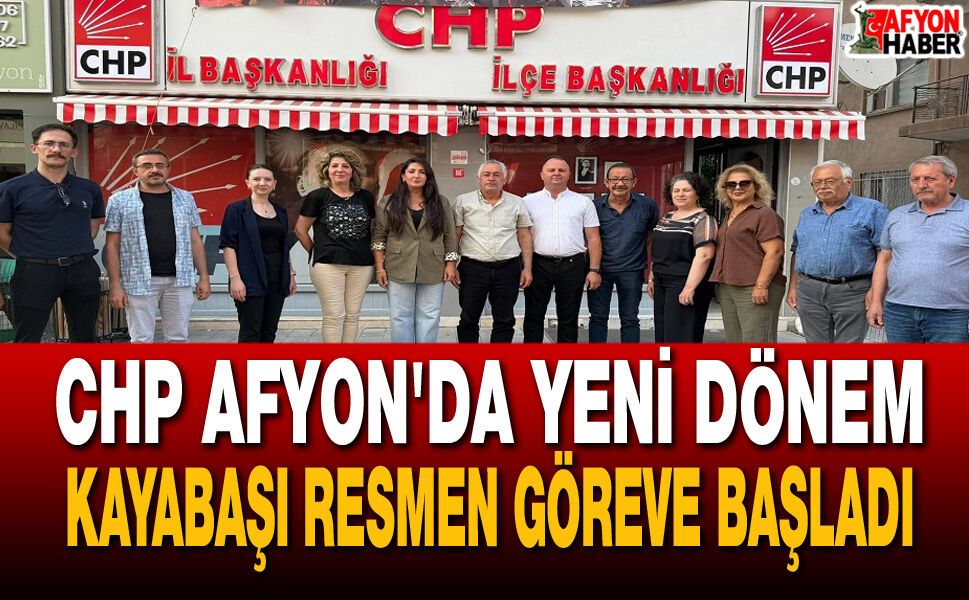 CHP Afyon'da Yeni Dönem
