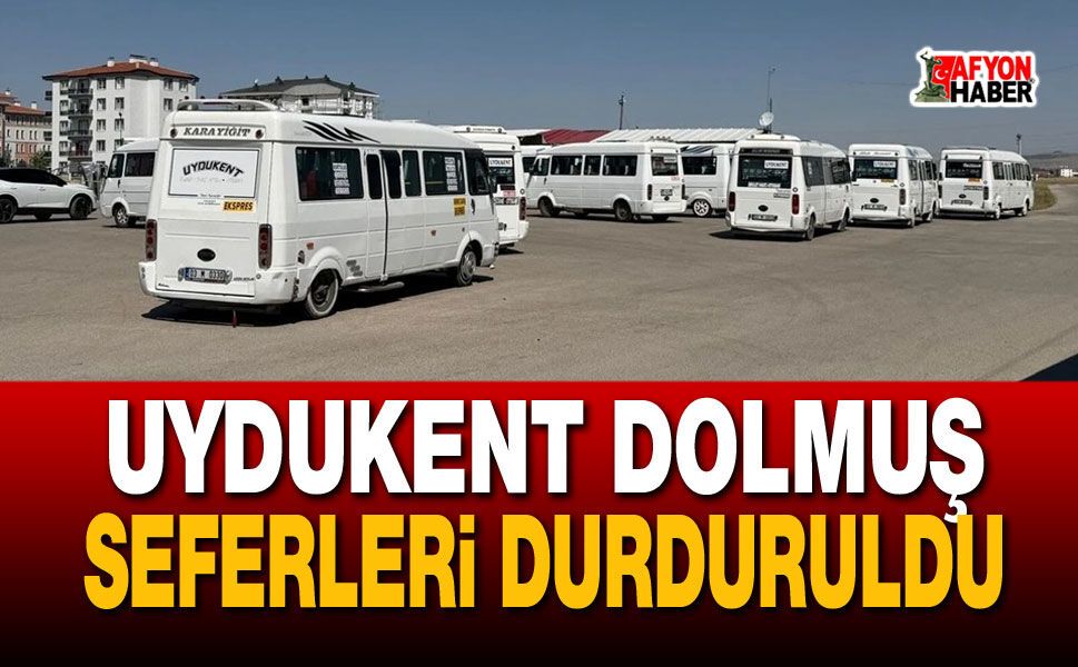 Afyon'da Uydukent Dolmuş Seferleri Durduruldu