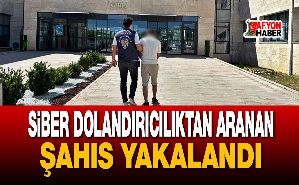 Afyon’da Siber Dolandırıcılık Firarisi Yakalandı