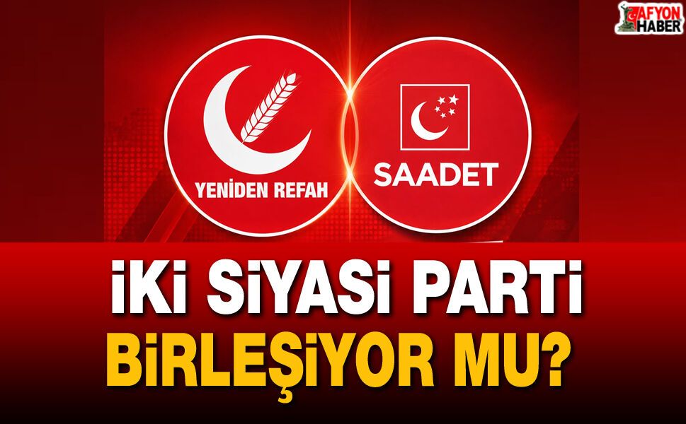 İki parti birleşiyor mu?