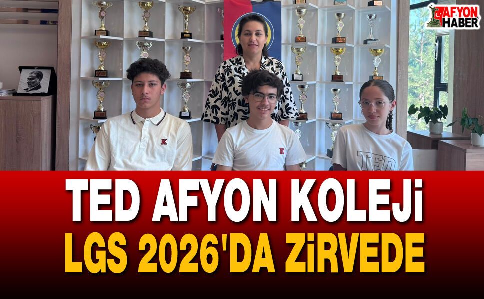 TED Afyon Koleji LGS 2026'da Zirvede