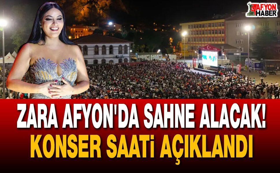 Zara Afyon'da Sahne Alacak!
