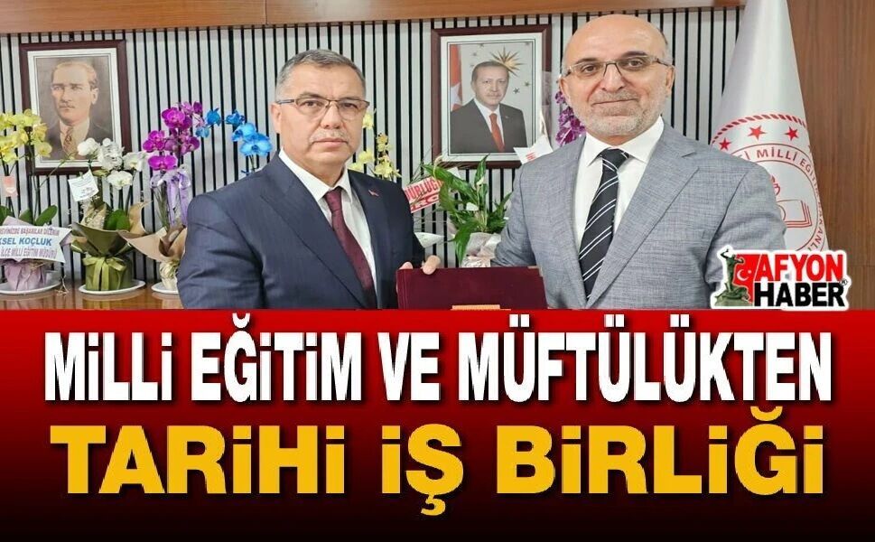Milli Eğitim ve Müftülükten iş birliği