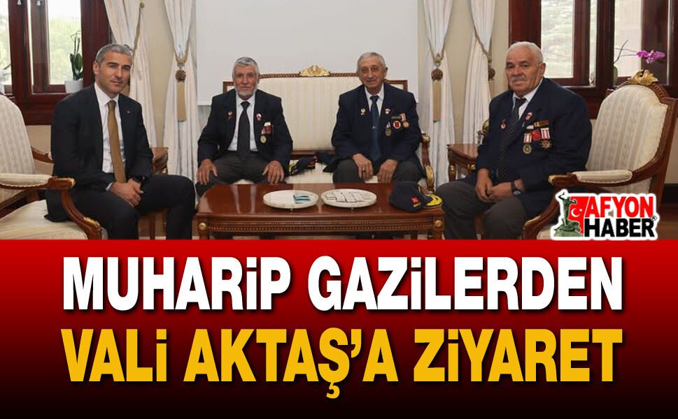 Afyon Valisi Dr. Naci Aktaş’tan Kıbrıs Gazilerine Anlamlı Kabul