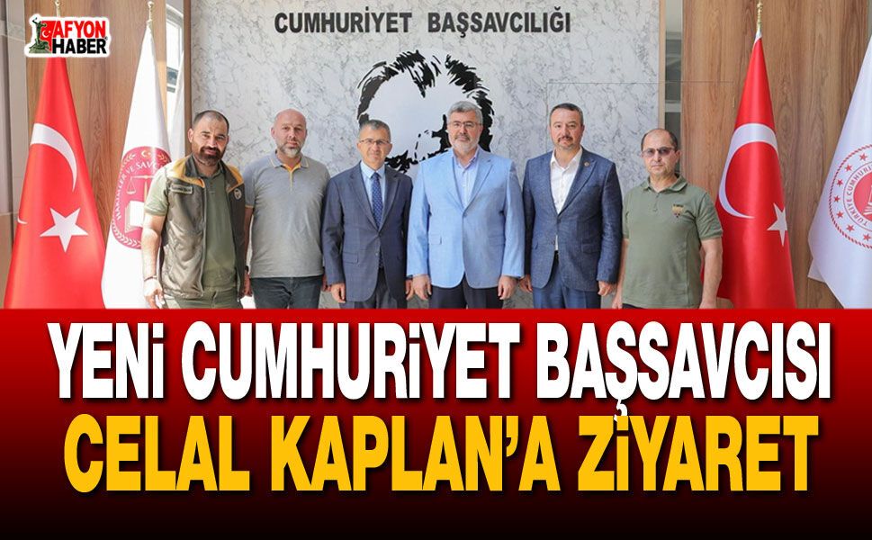 Protokolden Başsavcı Kaplan'a Hayırlı Olsun Ziyareti