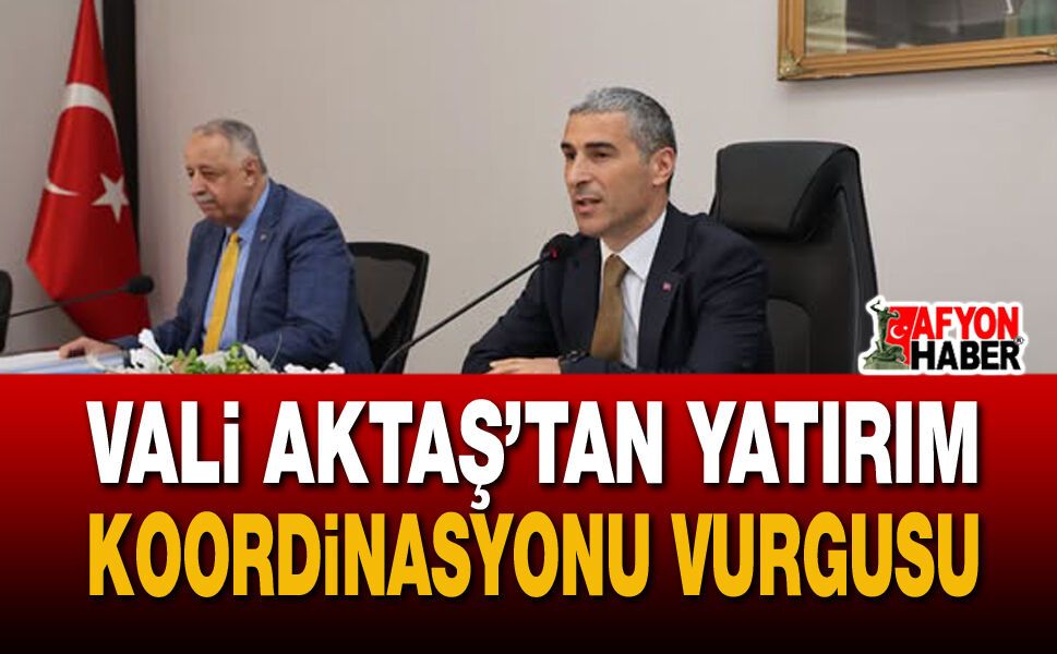 Afyon’da 2026 Yılı 3. İl Koordinasyon Kurulu Toplantısı Gerçekleştirildi