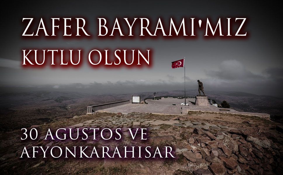 Zafer Bayramı'mız kutlu olsun