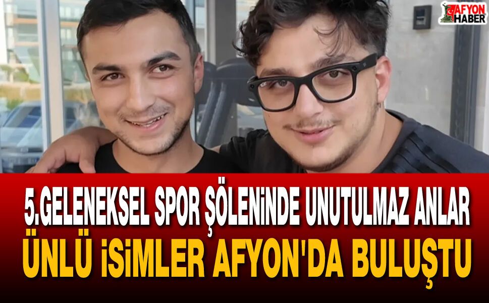 ND Sport'un 5. Geleneksel Spor Şöleninde unutulmaz anlar! ünlü isimler Afyon'da buluştu