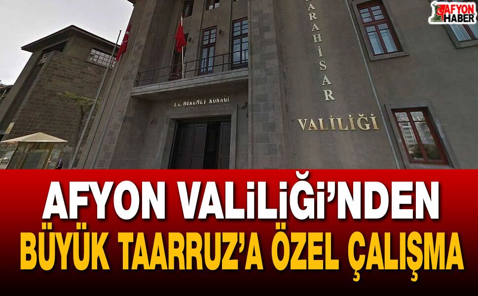 Afyon Valiliği’nden Büyük Taarruza Özel Çalışma