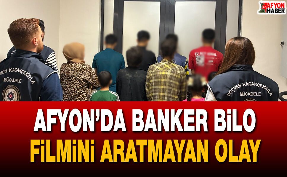 Afyon’da Banker Bilo filmini aratmayan olay
