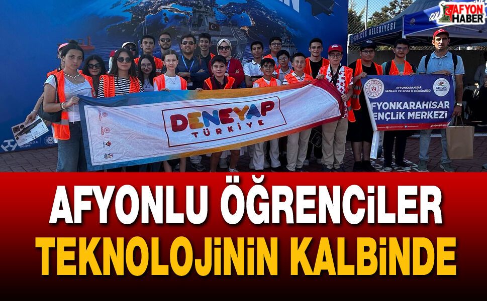 Afyonlu öğrenciler teknolojinin kalbinde