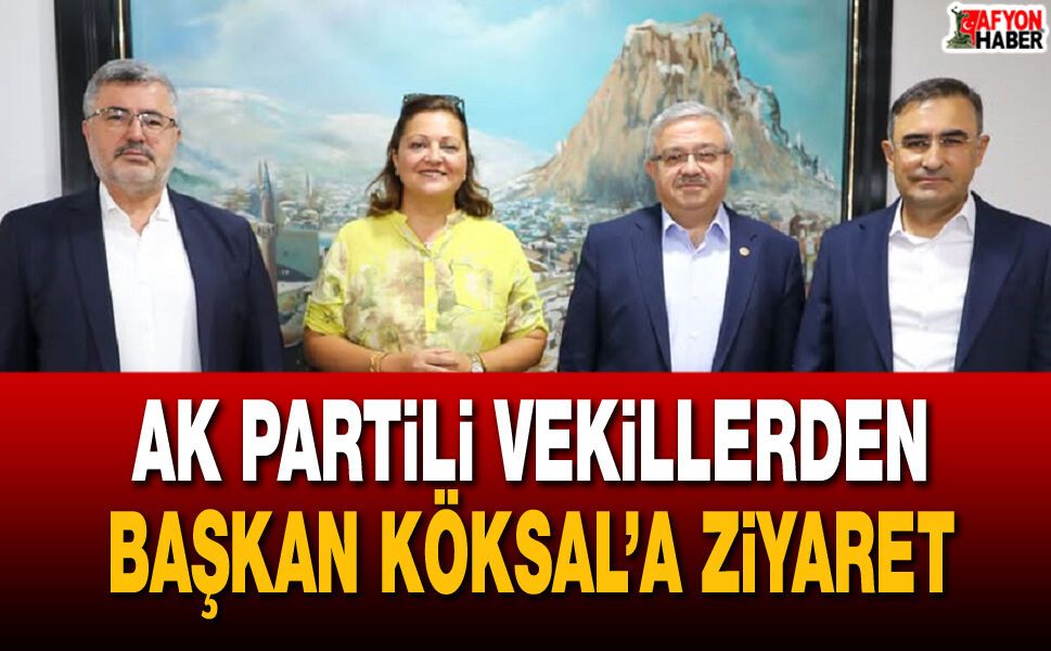 AK Partili Vekillerden Başkan Burcu Köksal'a Ziyaret