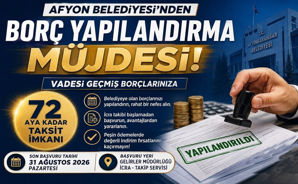 Afyon Belediyesi’nden borç yapılandırma müjdesi